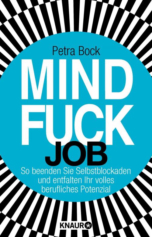 Cover of the book Mindfuck Job by Petra Bock, Knaur eBook