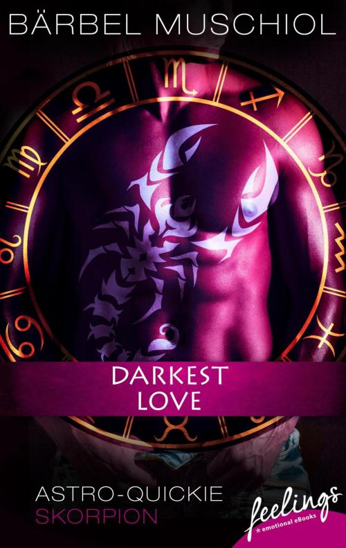 Cover of the book Darkest Love - by Bärbel Muschiol, Feelings