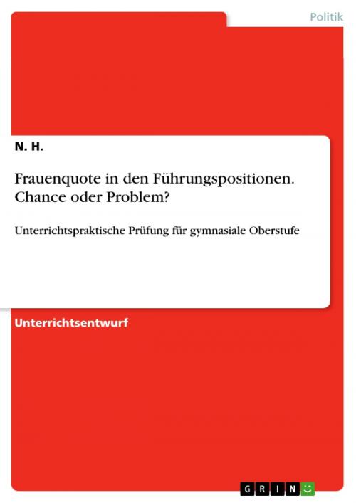 Cover of the book Frauenquote in den Führungspositionen. Chance oder Problem? by N. H., GRIN Verlag