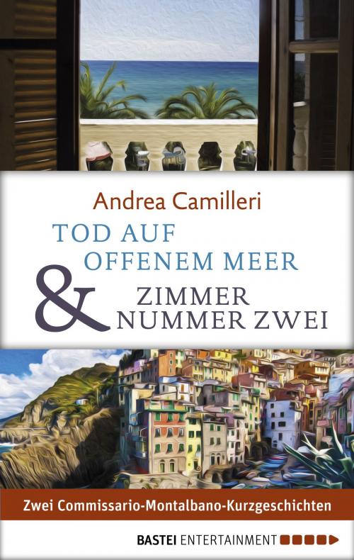 Cover of the book Tod auf offenem Meer & Zimmer Nummer zwei by Andrea Camilleri, Bastei Entertainment