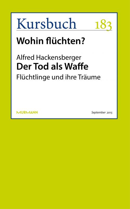 Cover of the book Der Tod als Waffe by Alfred Hackensberger, Murmann Publishers GmbH