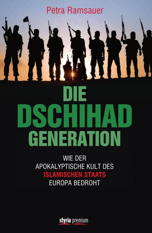 Cover of the book Die Dschihad Generation by Petra Ramsauer, Styria Verlag