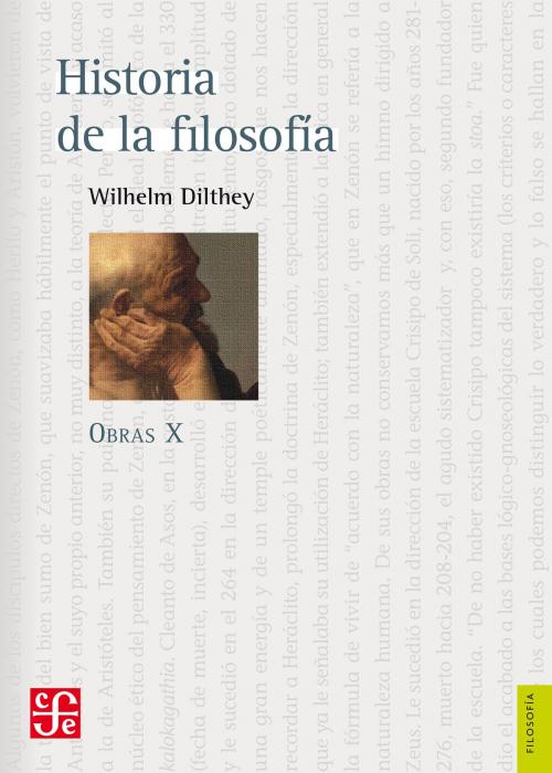 Cover of the book Obras X. Historia de la filosofía by Wilhelm Dilthey, Fondo de Cultura Económica