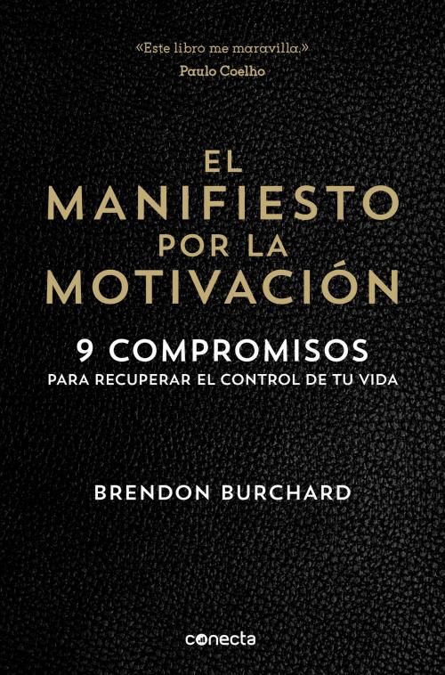Cover of the book El manifiesto por la motivación by Brendon Burchard, Penguin Random House Grupo Editorial España