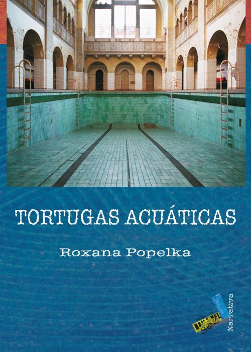 Cover of the book Tortugas acuáticas by Roxana Popelka, Baile del Sol