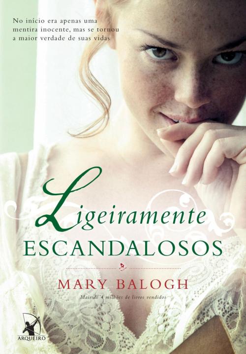 Cover of the book Ligeiramente escandalosos by Mary Balogh, Arqueiro