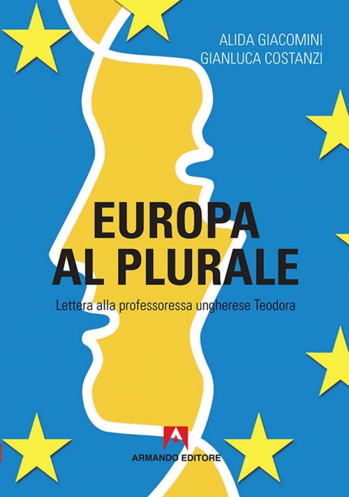 Cover of the book Europa al plurale by Alida Giacomini, Armando Editore