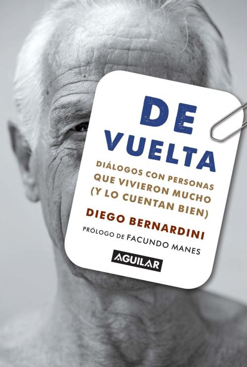 Cover of the book De vuelta by DIEGO BERNARDINI, Penguin Random House Grupo Editorial Argentina