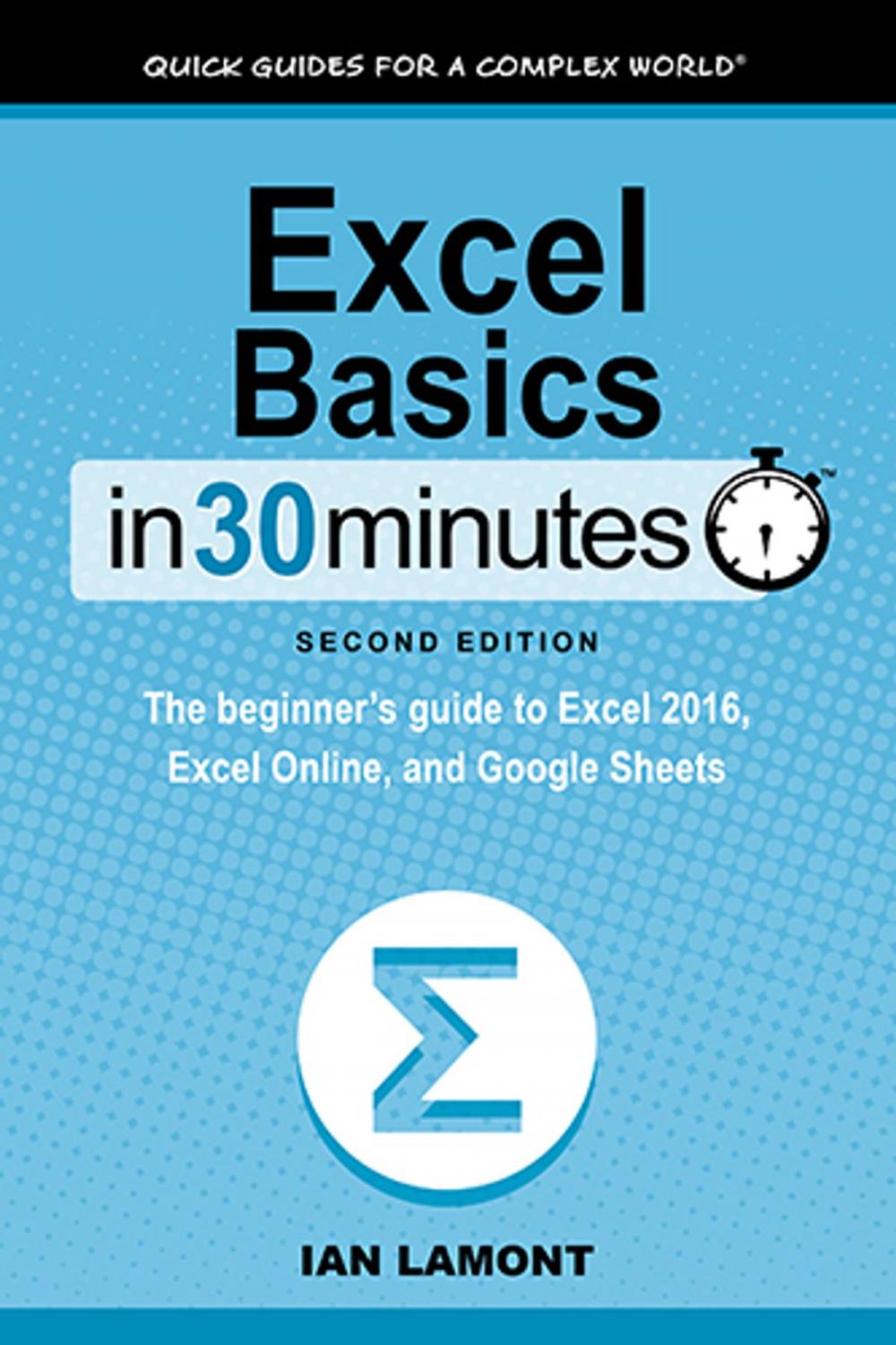 Big bigCover of Excel Basics In 30 Minutes (2nd Edition)