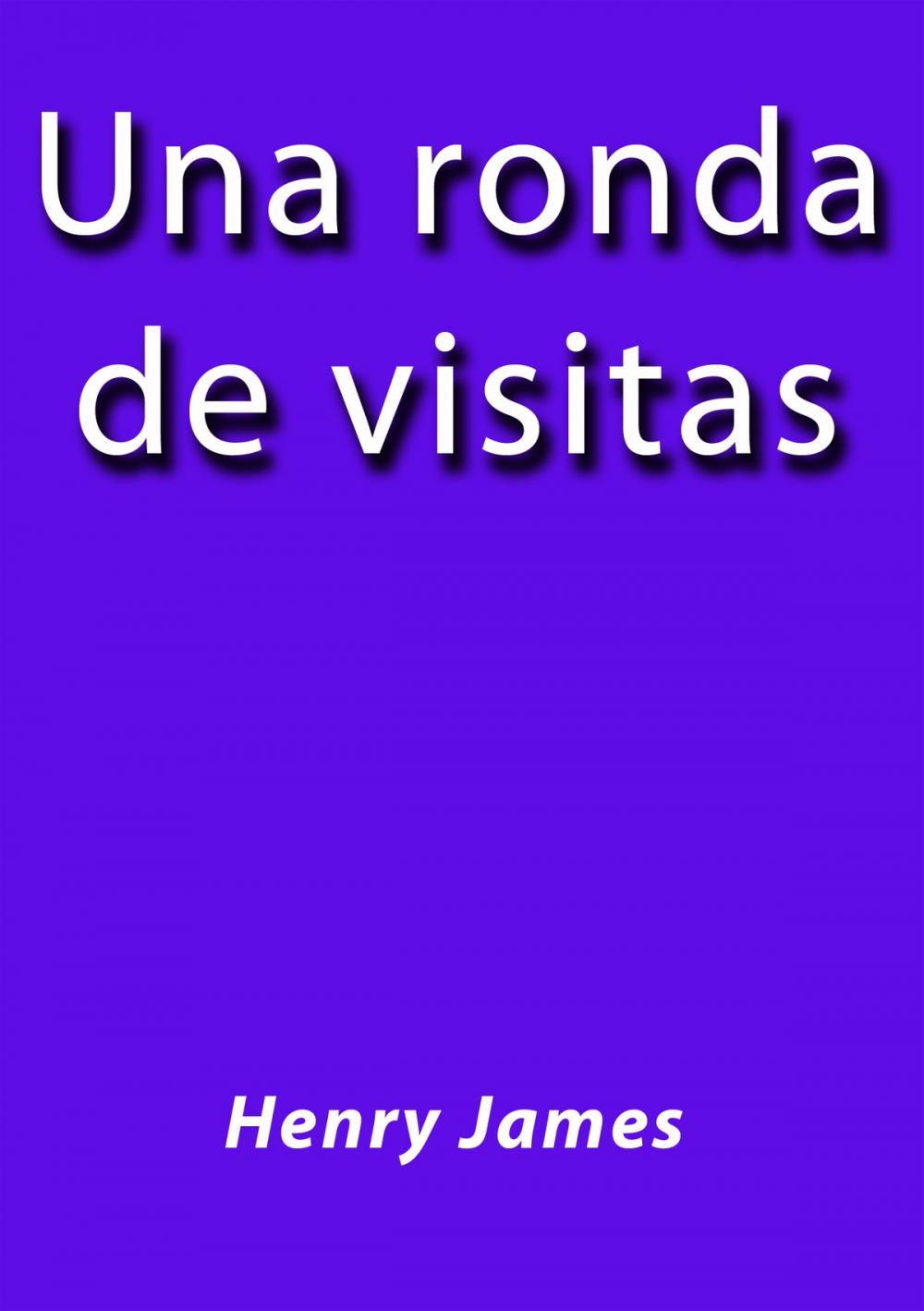 Big bigCover of Una ronda de visitas