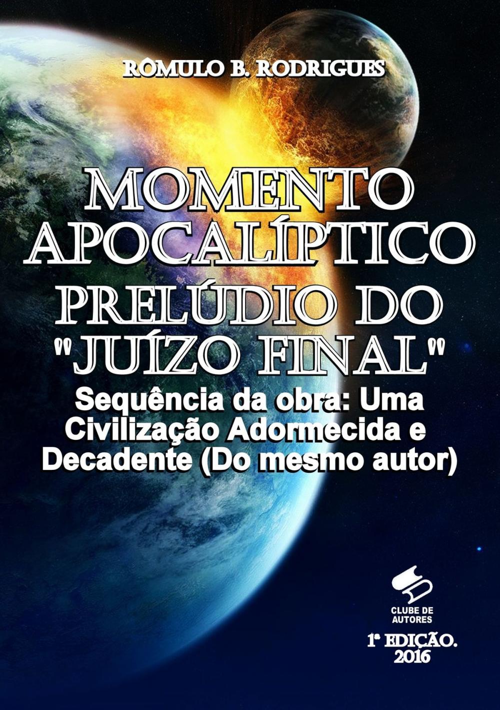 Big bigCover of MOMENTO APOCALÍPTICO - Prelúdio do "Juízo Final"