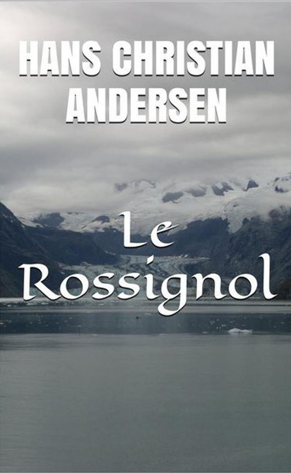 Big bigCover of Le Rossignol