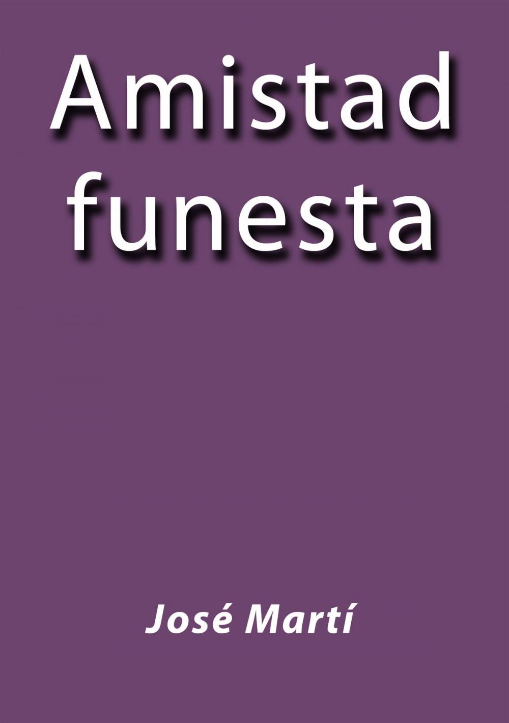 Big bigCover of Amistad Funesta