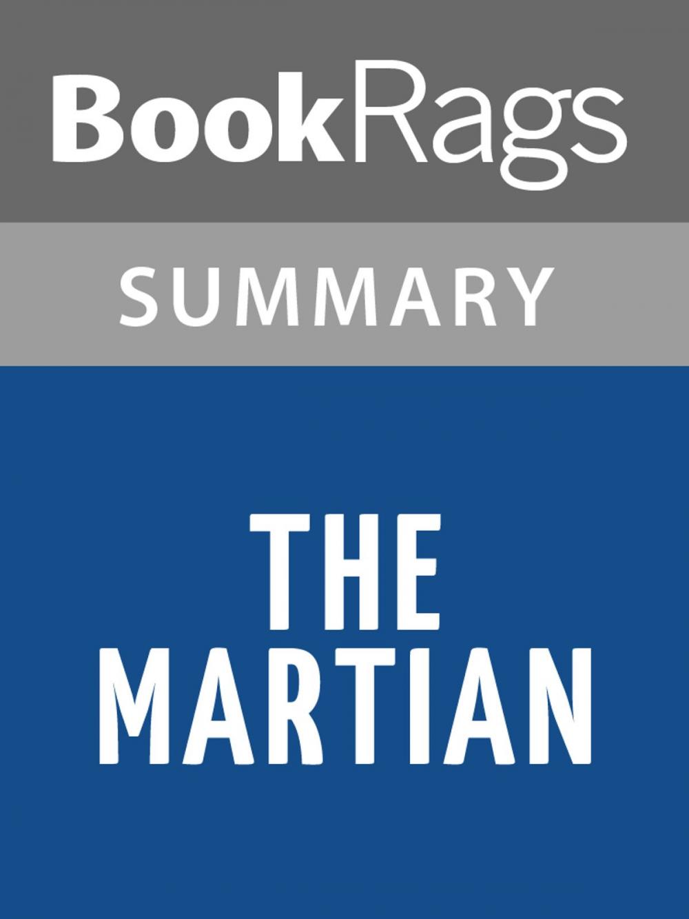 Big bigCover of The Martian by Andy Weir Summary & Study Guide