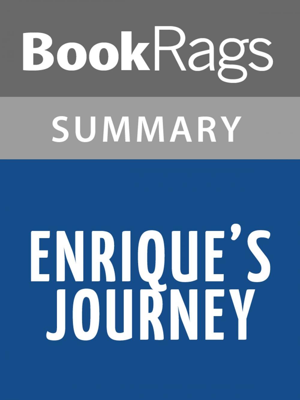 Big bigCover of Enrique's Journey by Sonia Nazario Summary & Study Guide