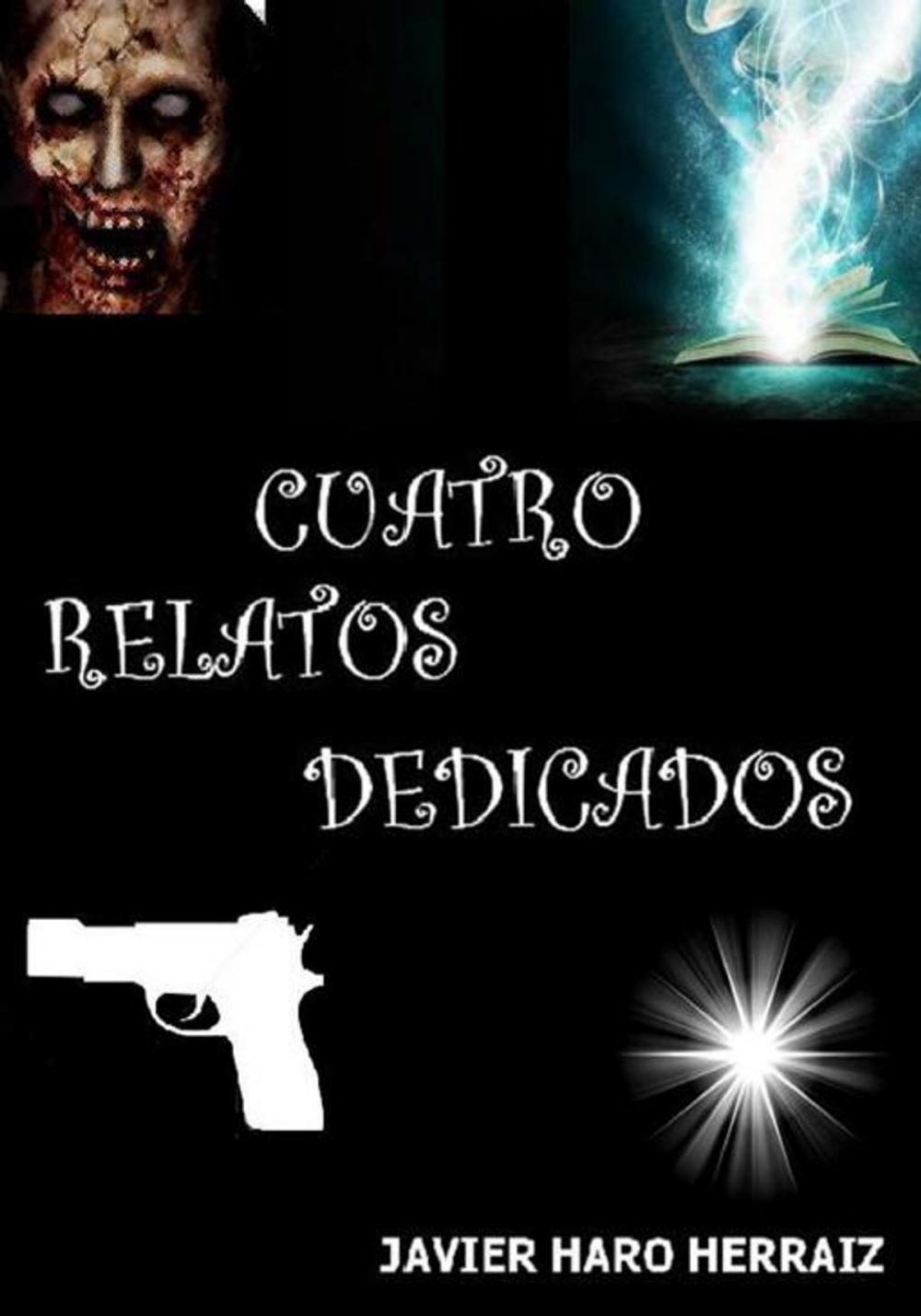 Big bigCover of CUATRO RELATOS DEDICADOS