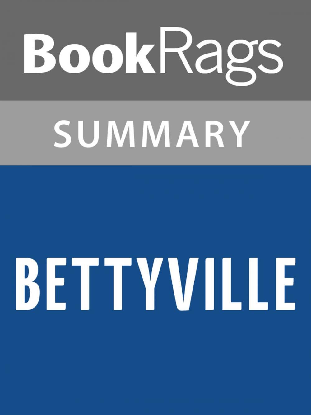 Big bigCover of Bettyville by George Hodgman Summary & Study Guide