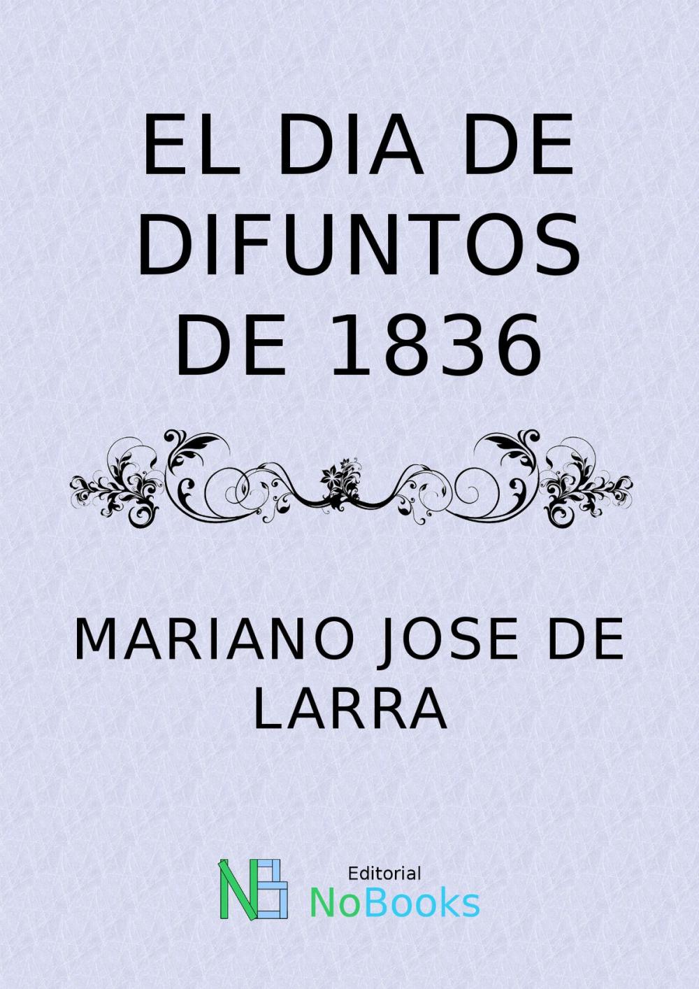 Big bigCover of El dia de difuntos de 1836