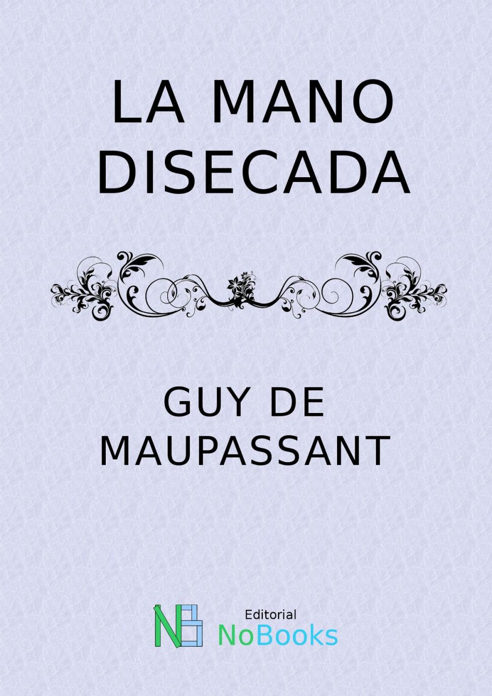 Big bigCover of La mano disecada