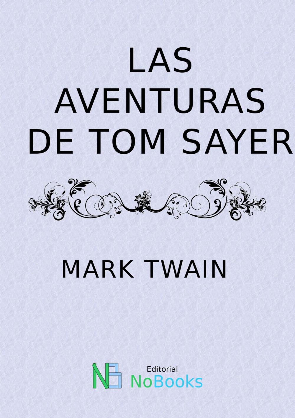 Big bigCover of Las aventuras de Tom Sayer