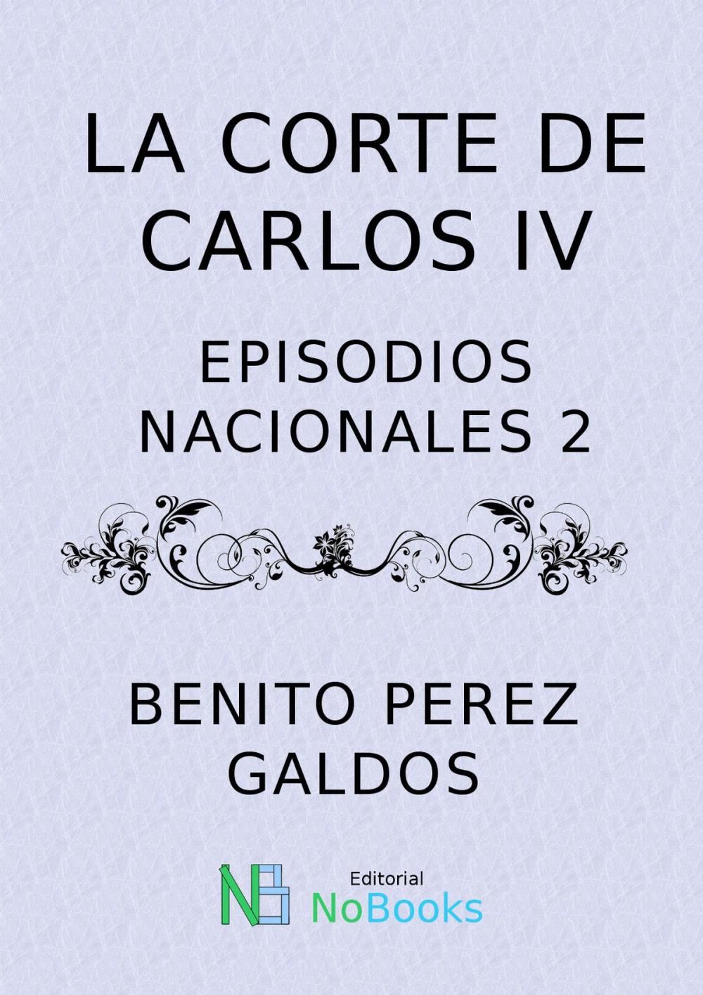 Big bigCover of La corte de Carlos IV