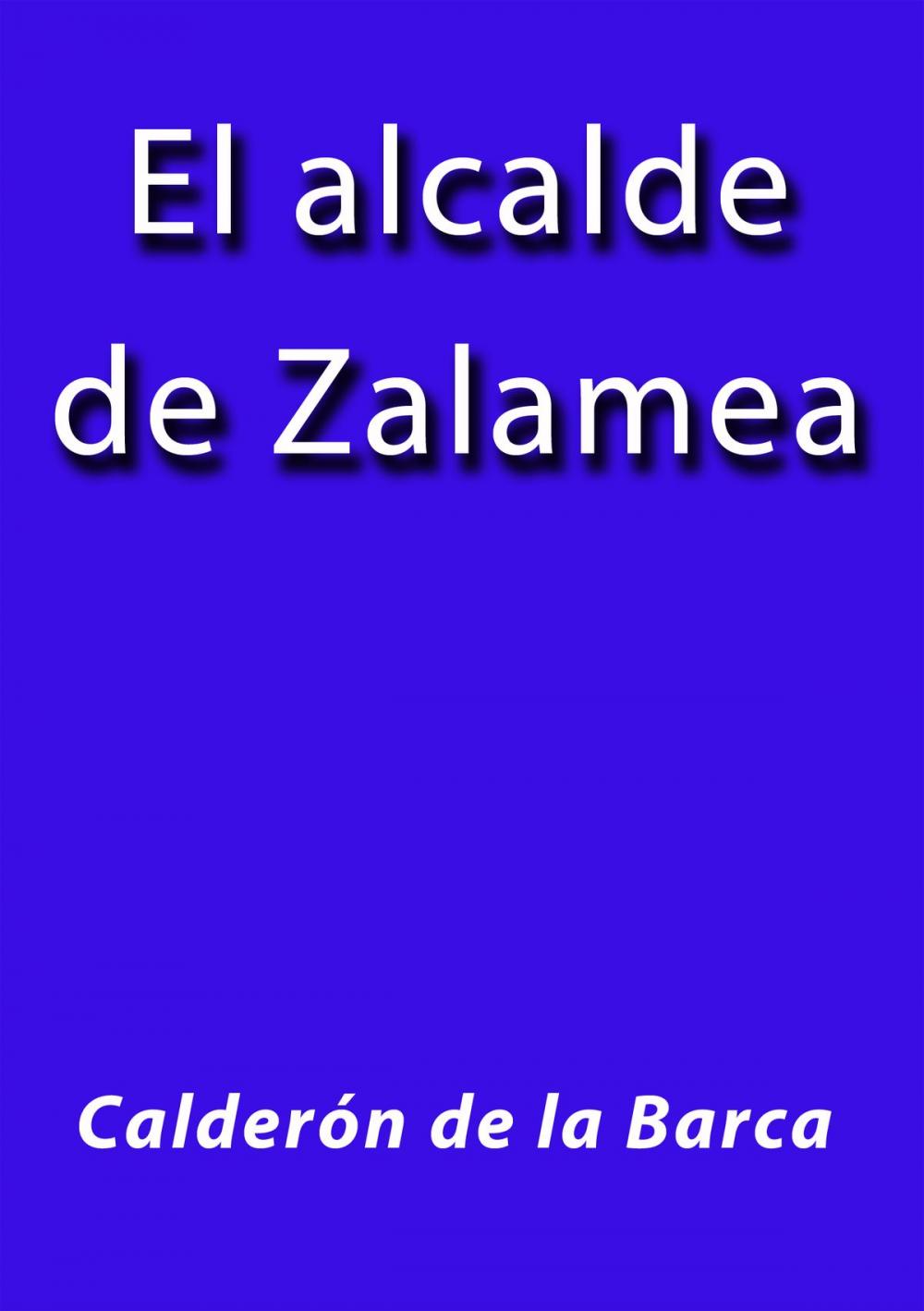 Big bigCover of El alcalde de Zalamea