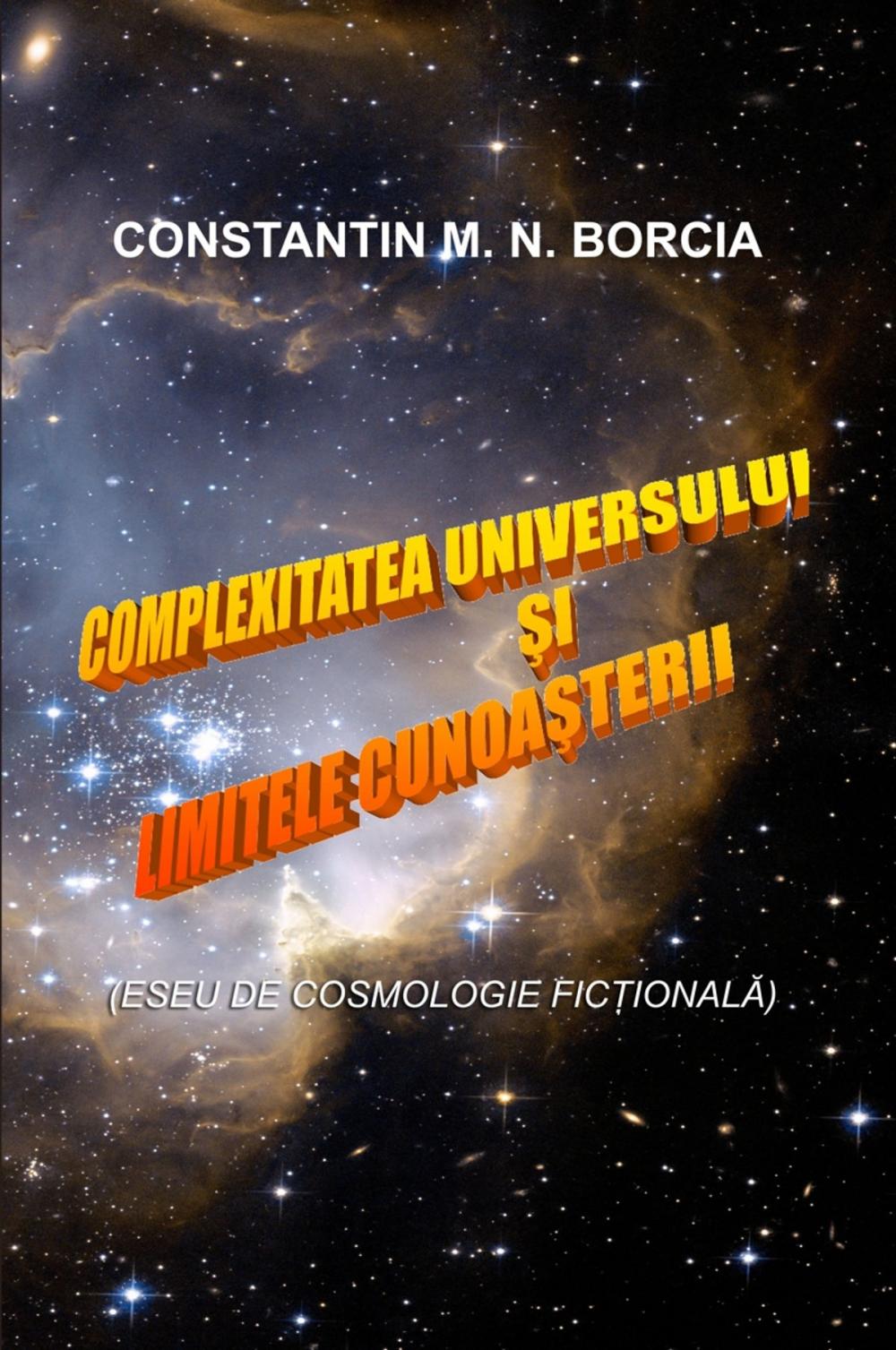 Big bigCover of Complexitatea Universului și limitele cunoașterii