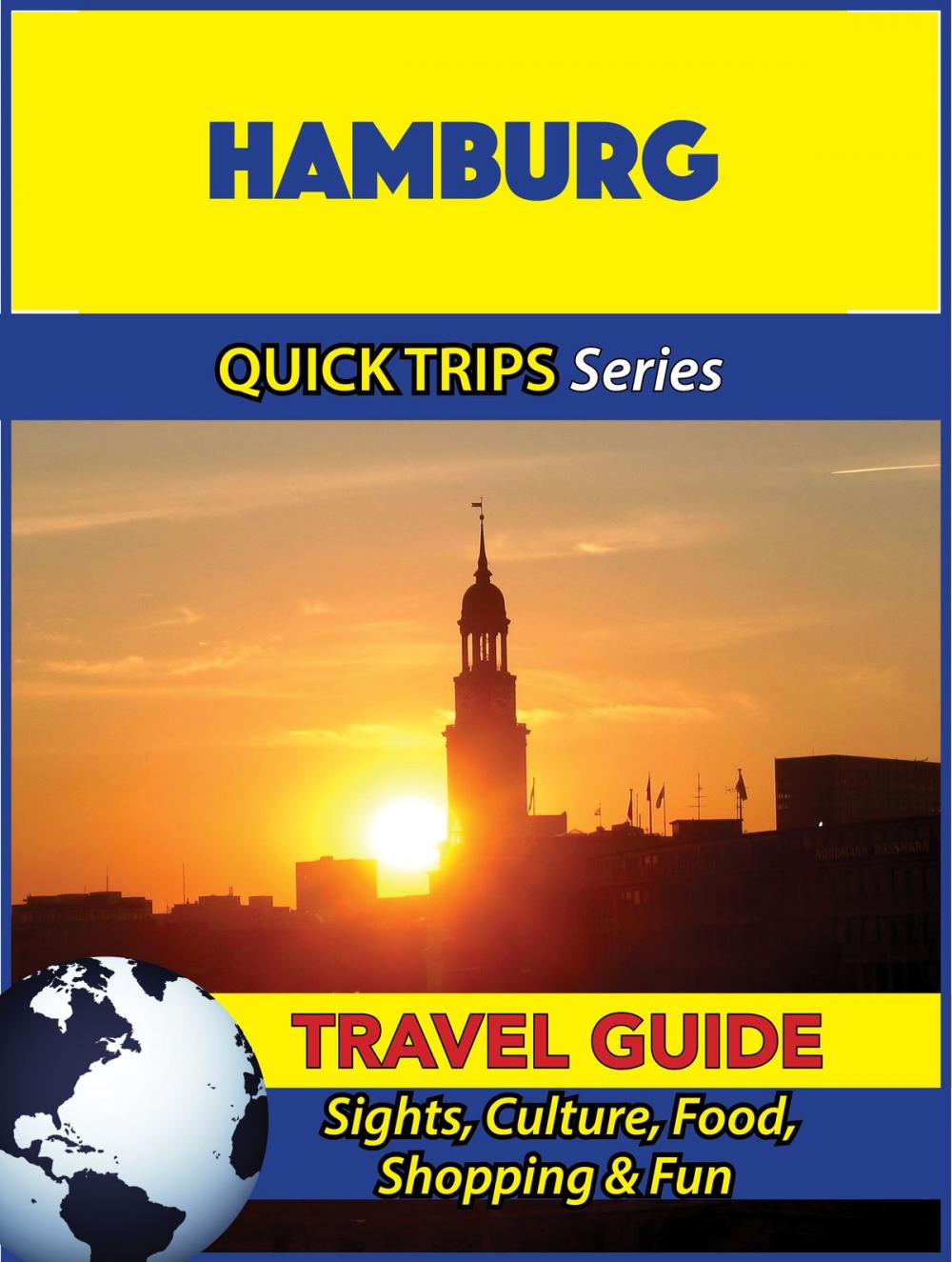 Big bigCover of Hamburg Travel Guide (Quick Trips Series)