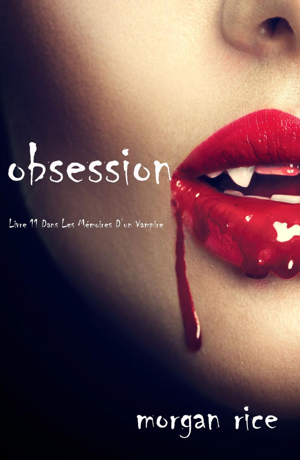 Big bigCover of Obsession (Tome n 12 de Mémoires d'un Vampire)