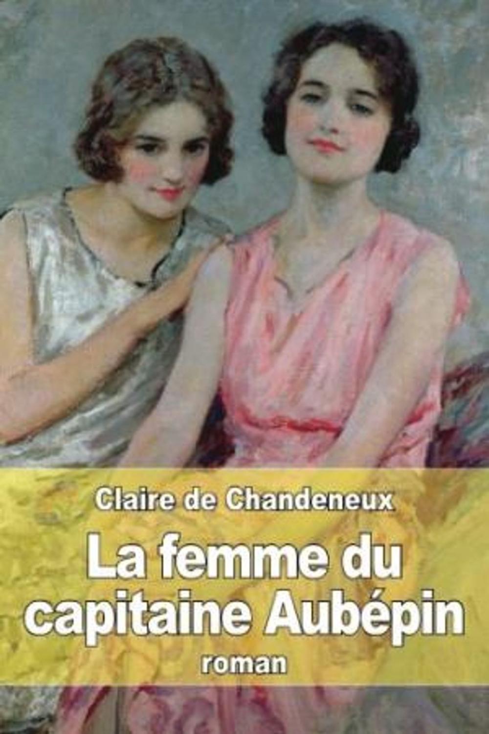 Big bigCover of La femme du capitaine Aubépin