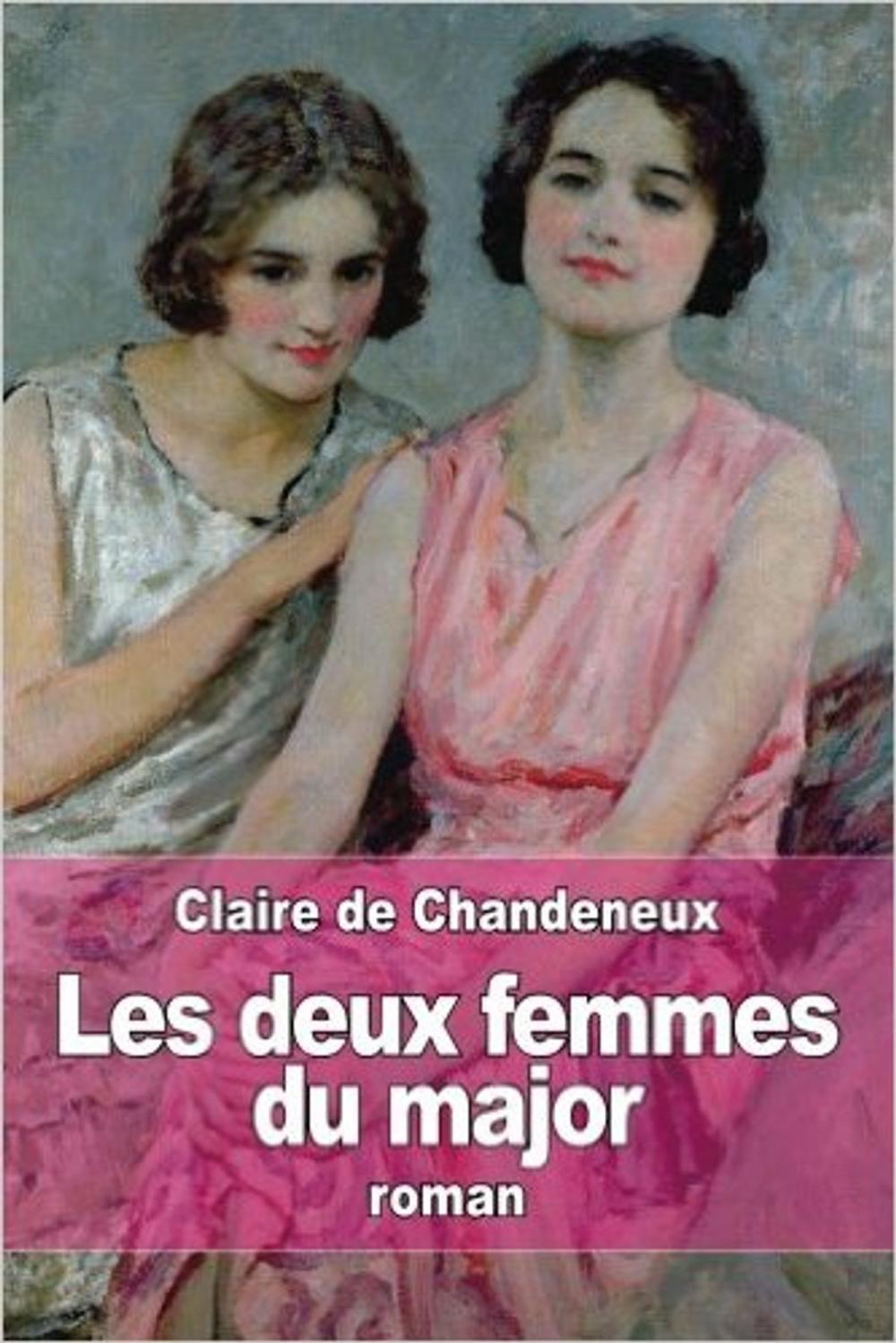 Big bigCover of Les deux femmes du major