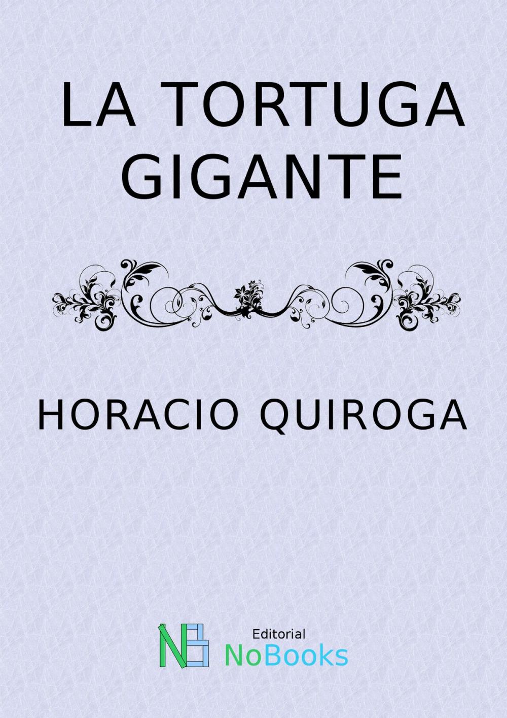 Big bigCover of La tortuga gigante