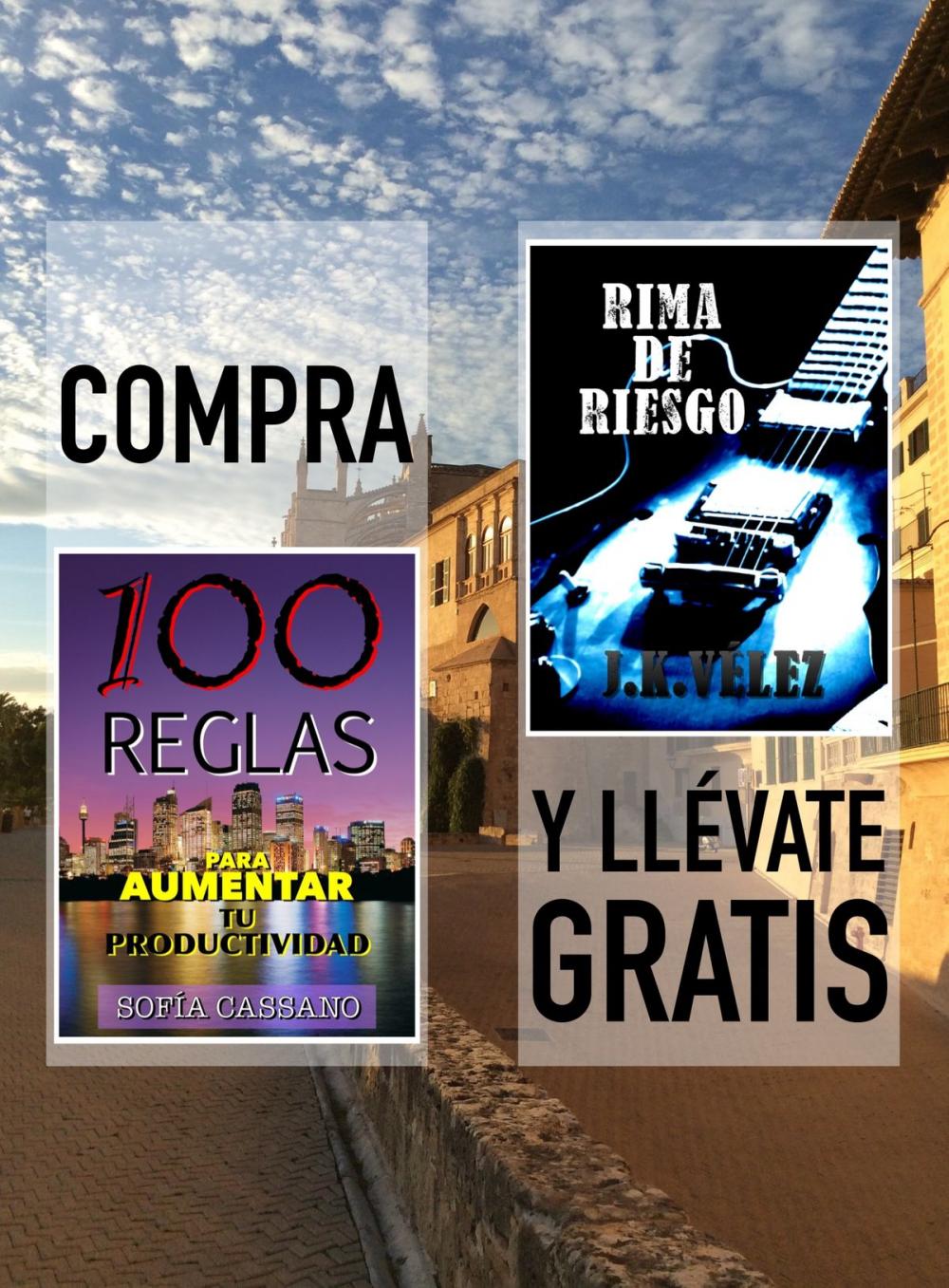 Big bigCover of Compra 100 REGLAS PARA AUMENTAR TU PRODUCTIVIDAD y llévate gratis RIMA DE RIESGO