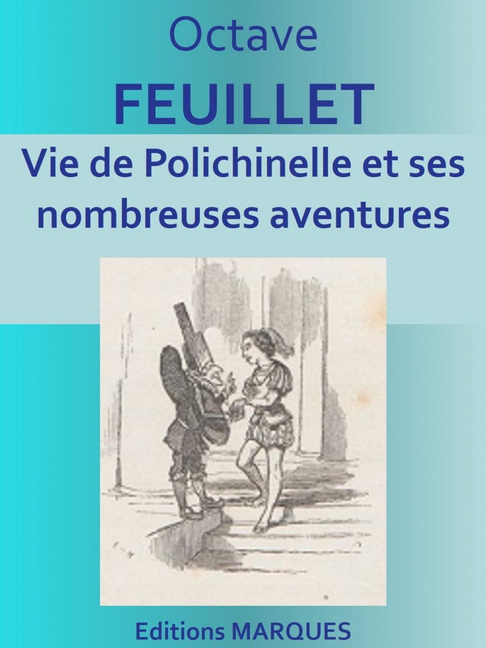 Big bigCover of Vie de Polichinelle et ses nombreuses aventures