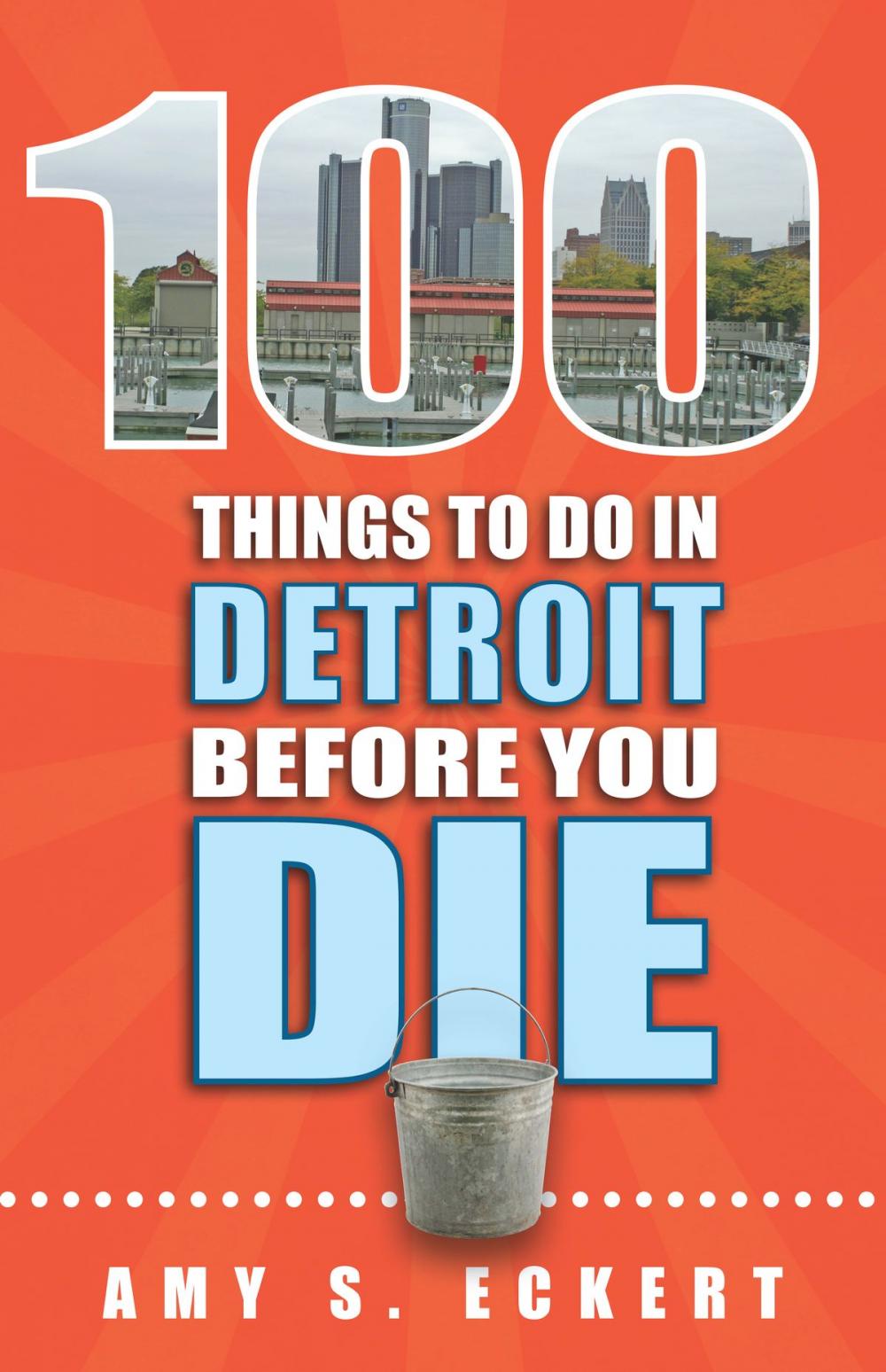 Big bigCover of 100 Things to Do in Detroit Before You Die