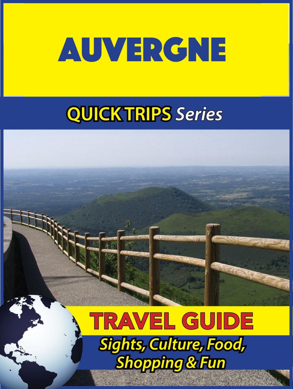 Big bigCover of Auvergne Travel Guide (Quick Trips Series)