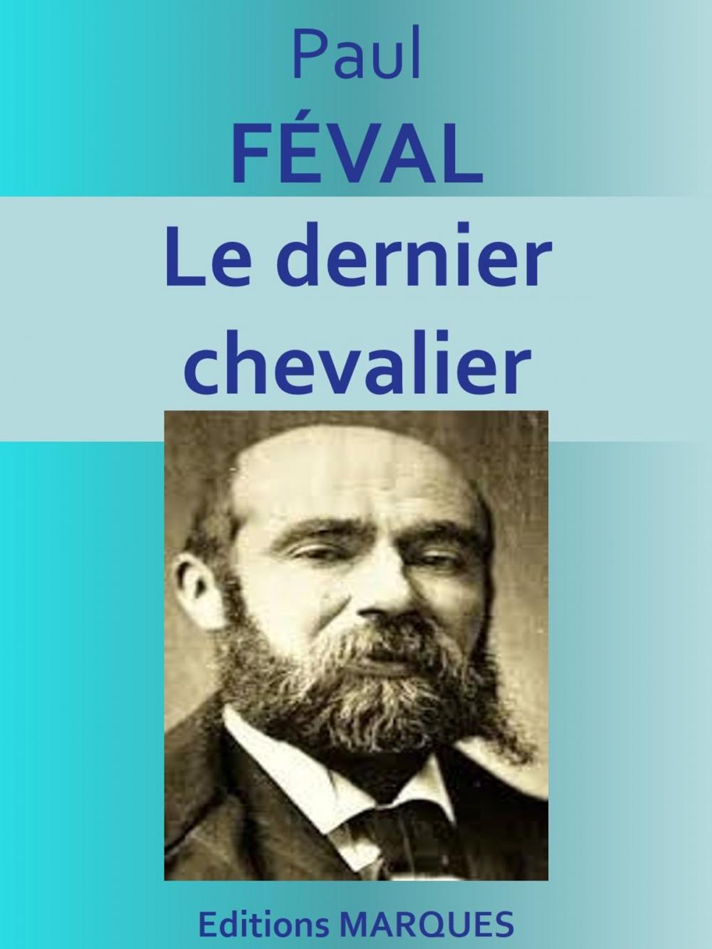 Big bigCover of Le dernier chevalier