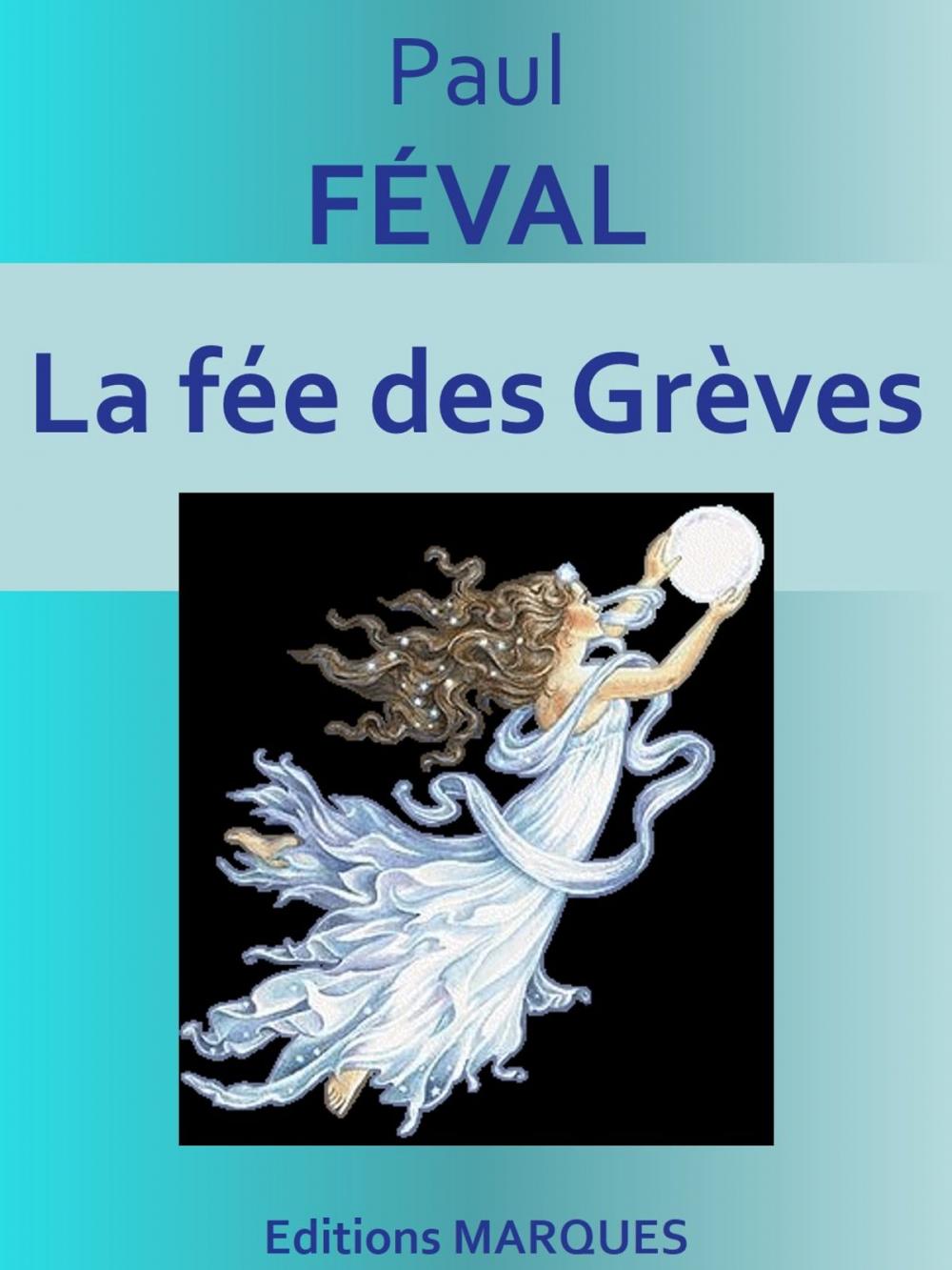 Big bigCover of La fée des Grèves