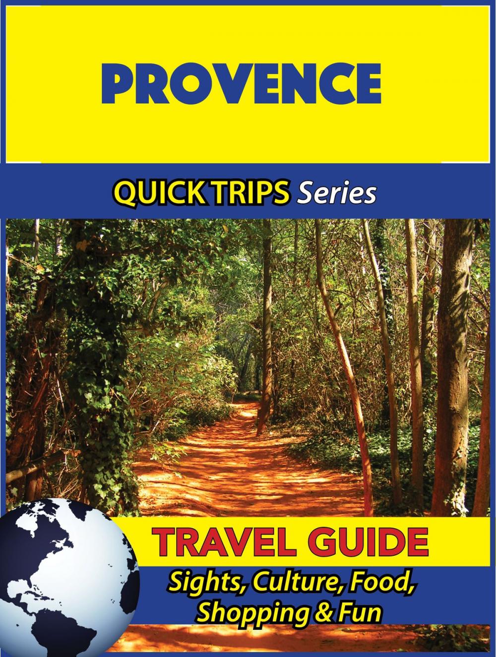 Big bigCover of Provence Travel Guide (Quick Trips Series)