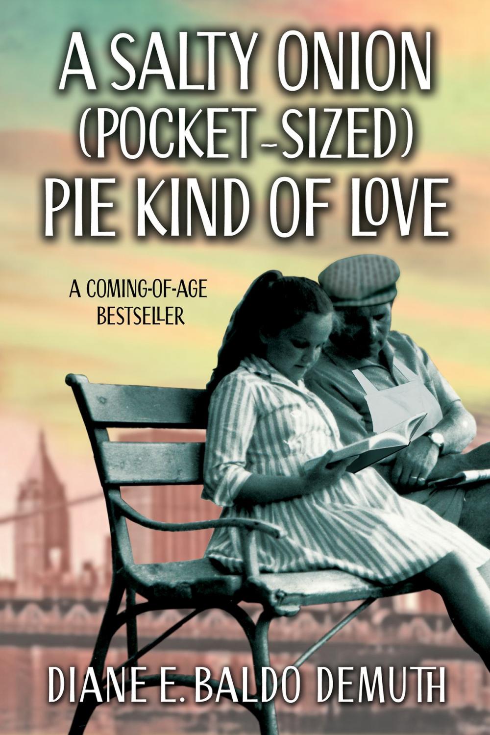 Big bigCover of A SALTY ONION (POCKET-SIZED) PIE KIND OF LOVE