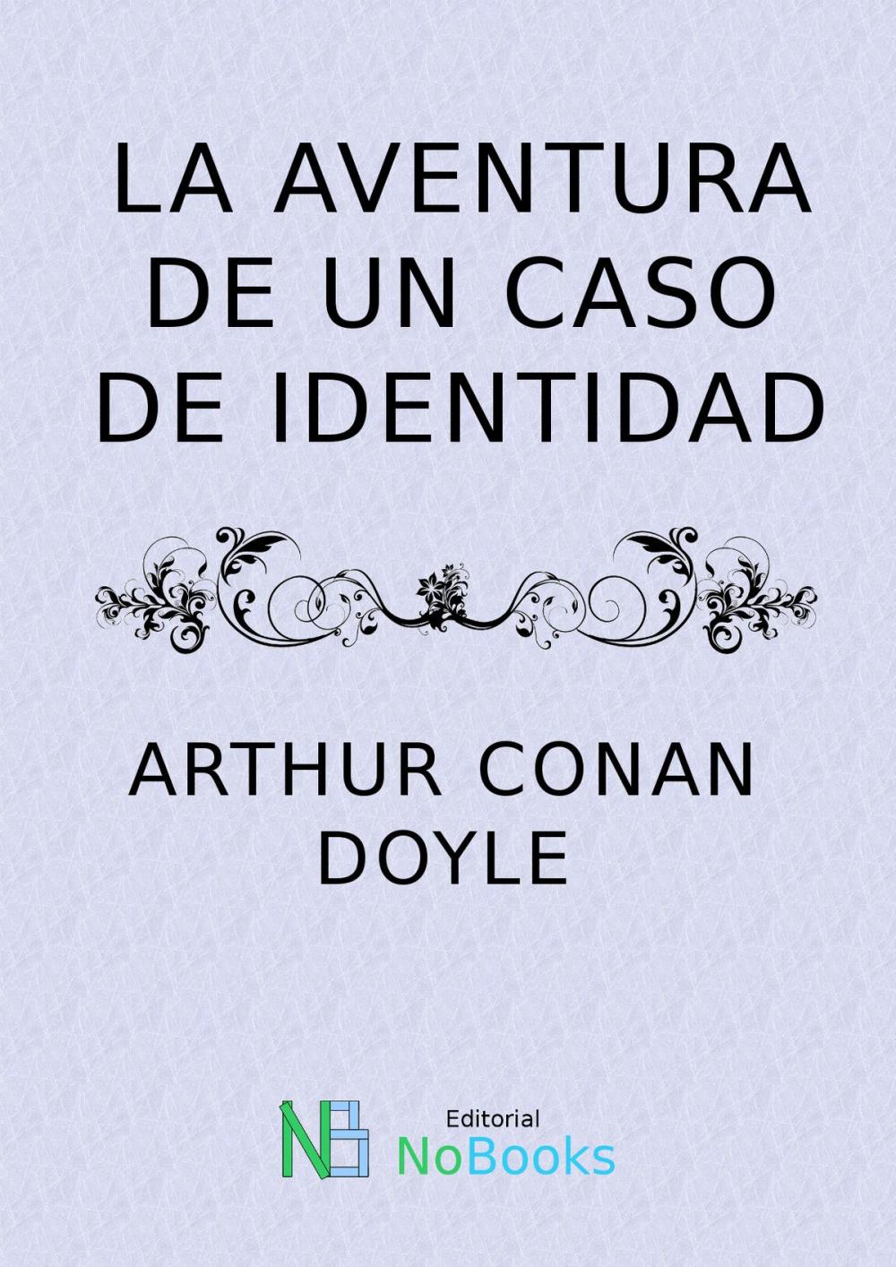 Big bigCover of La aventura de un caso de identidad