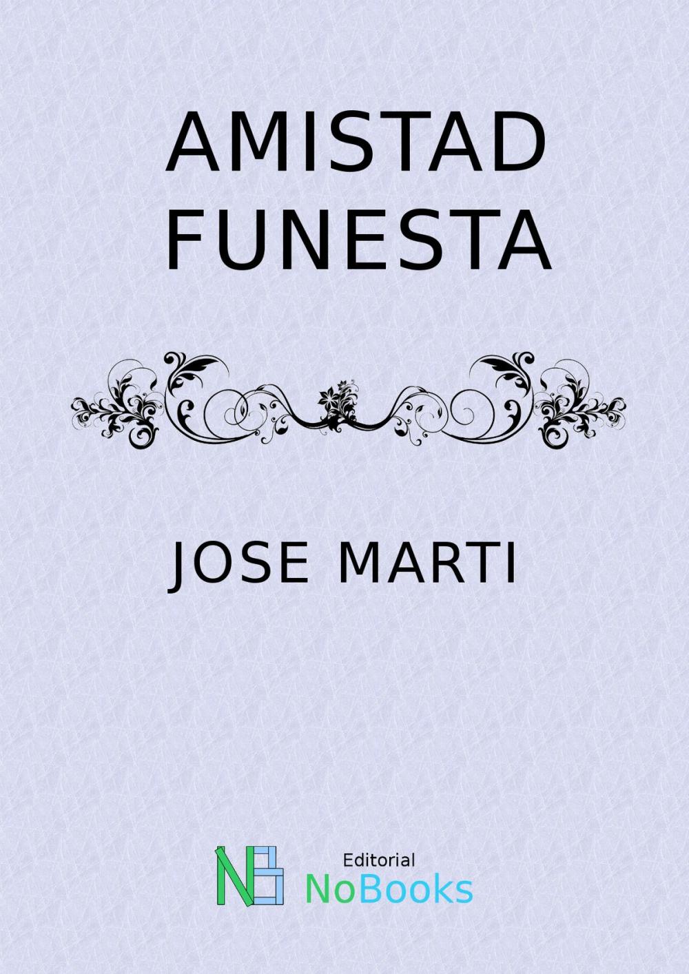 Big bigCover of Amistad funesta