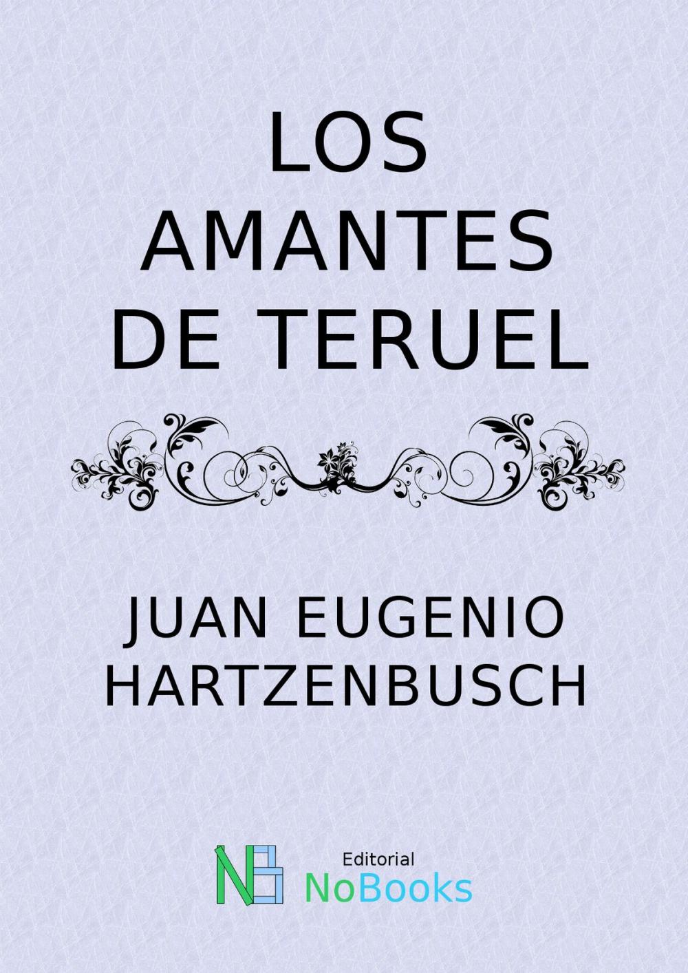 Big bigCover of Los amantes de Teruel