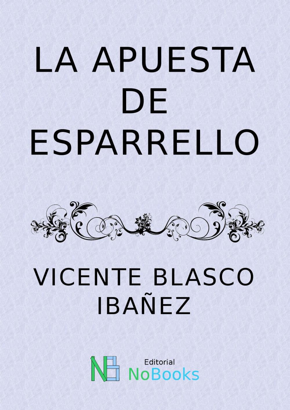 Big bigCover of La apuesta de Esparrello