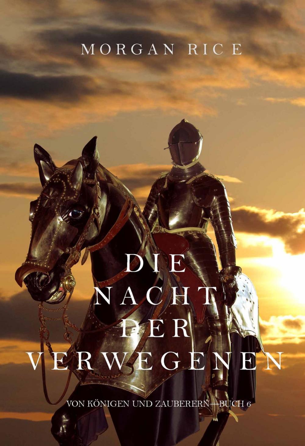 Big bigCover of Die Nacht der Verwegenen (Von Königen und Zauberern—Buch 6)