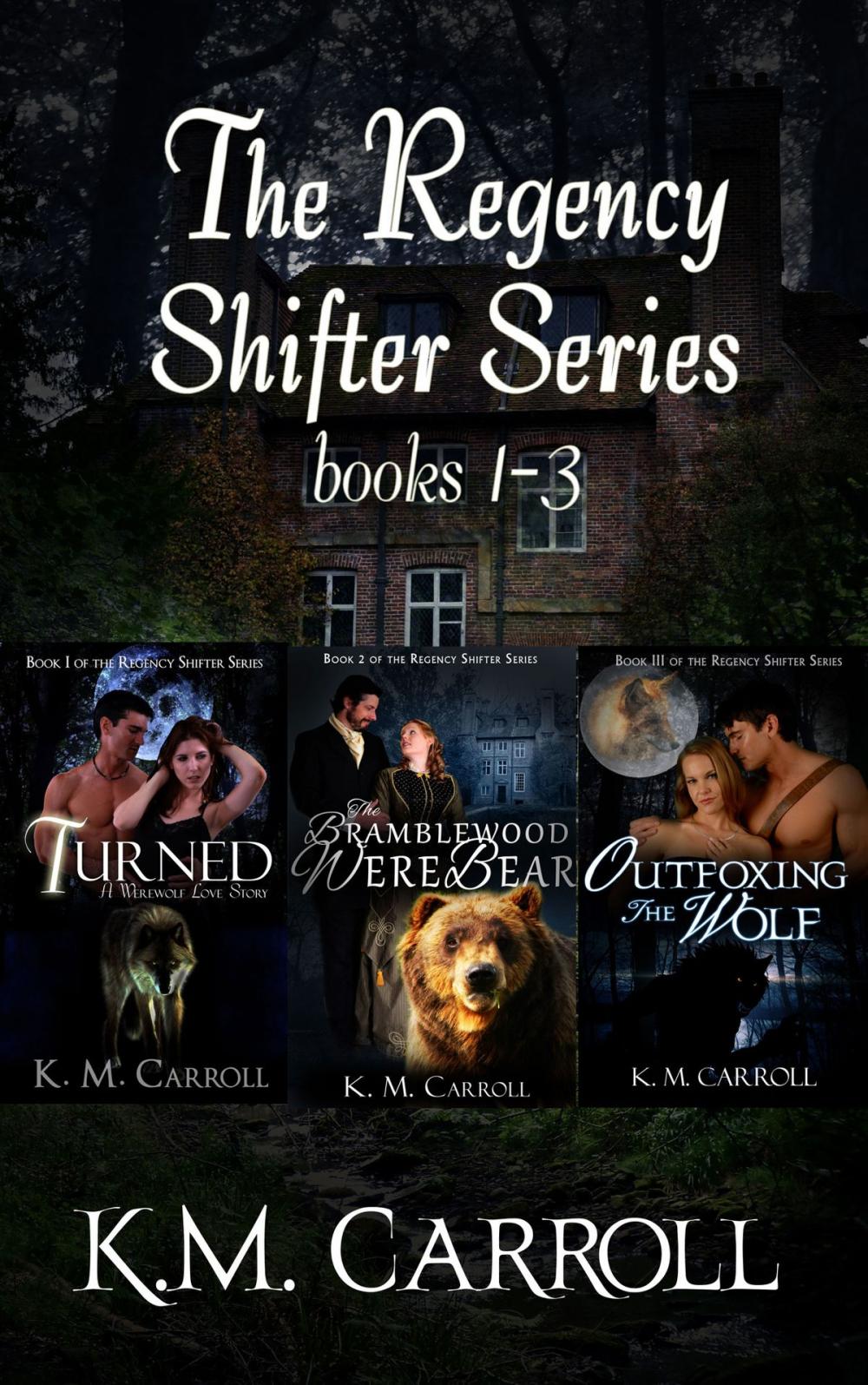 Big bigCover of The Regency Shifter Series books 1-3