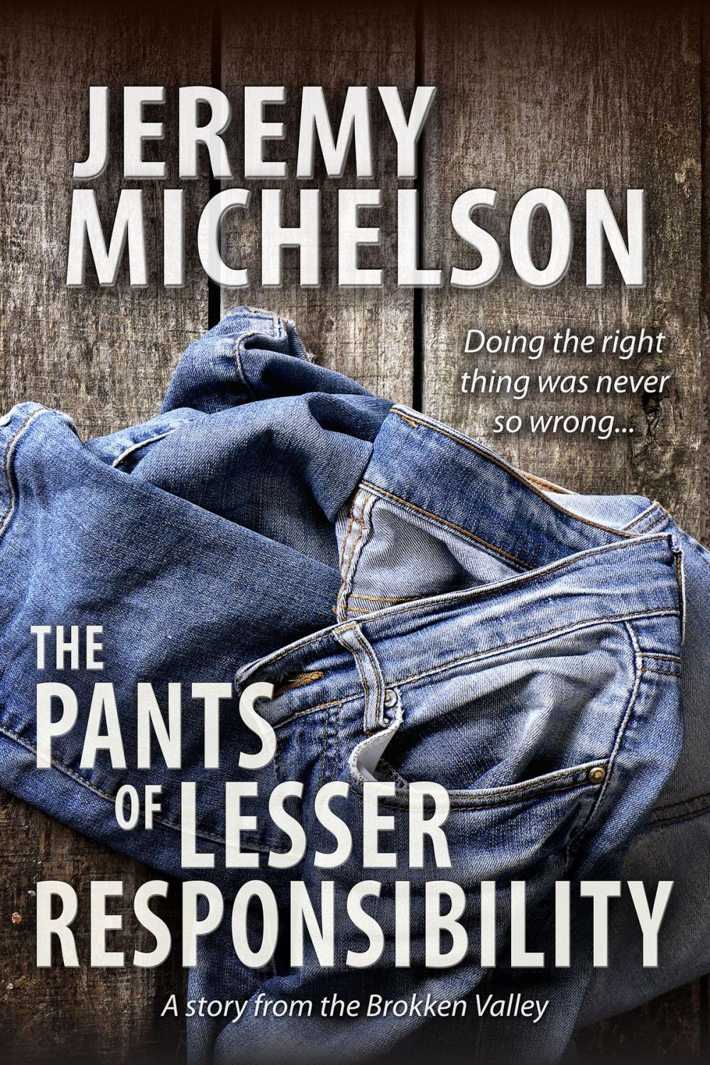 Big bigCover of The Pants of Lesser Responsibility