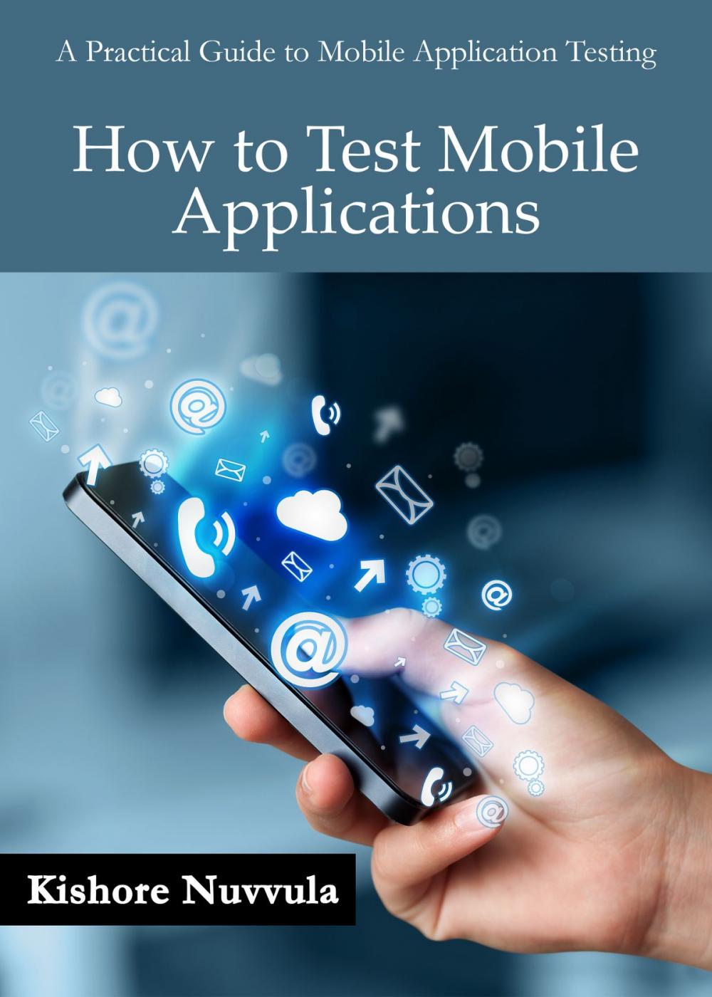 Big bigCover of How to Test Mobile Applications
