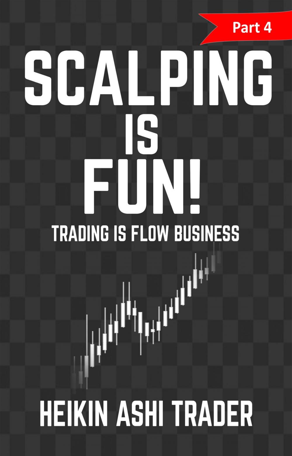 Big bigCover of Scalping Is Fun! 4