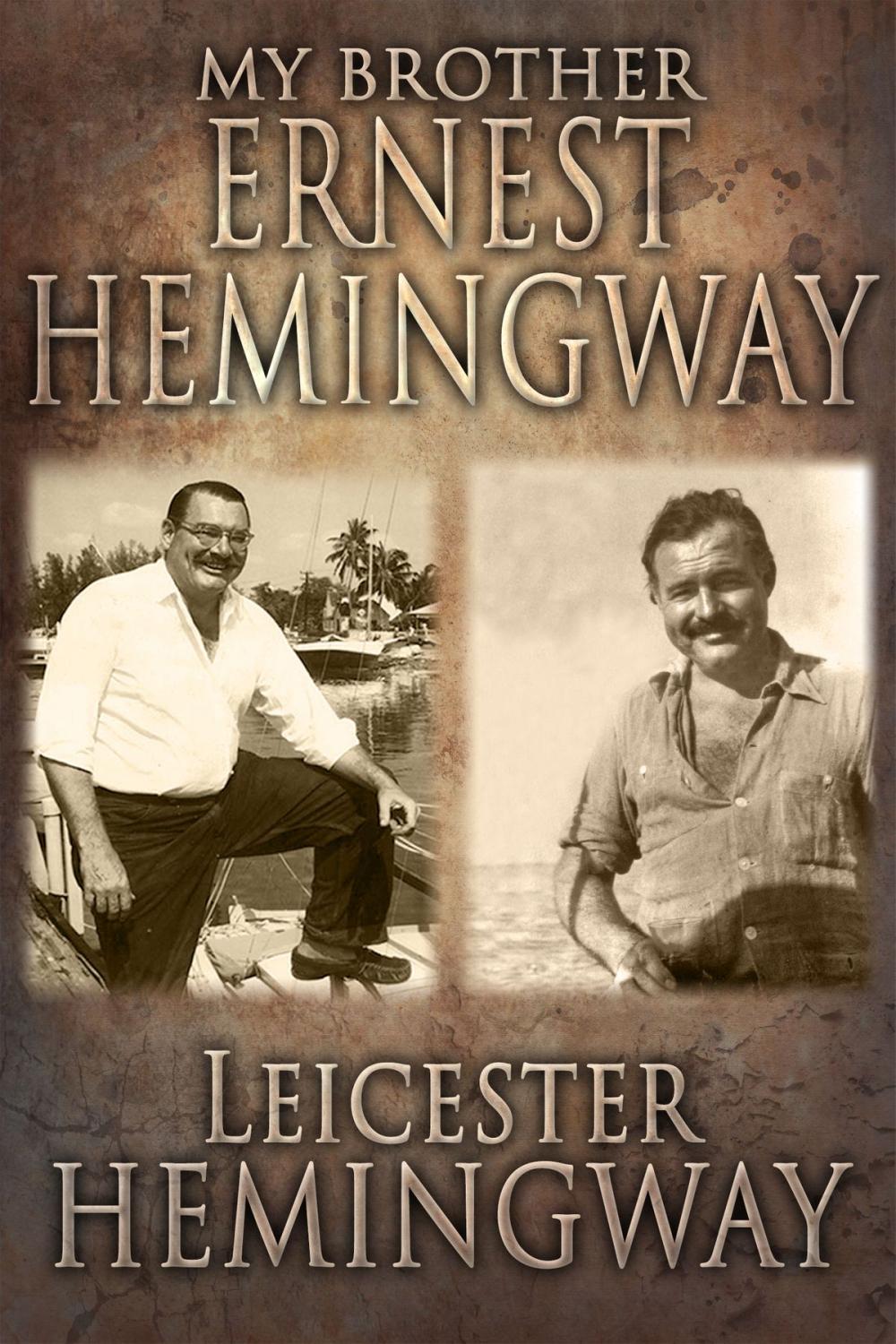 Big bigCover of My Brother, Ernest Hemingway